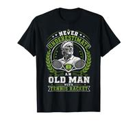 Never Underestimate an Old Man with A Tennis Racket Player T-Shirt