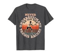 Never Underestimate an Old Man with a Tennis Racket T-Shirt, Men, Dark Heather Grey, Large
