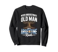 Never Underestimate An Old Man With Argentine Roots Sweatshirt