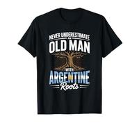 Never Underestimate an Old Man with Argentine Roots T-Shirt