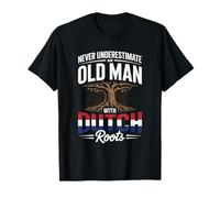 Never Underestimate an Old Man with Dutch Roots Pride T-Shirt