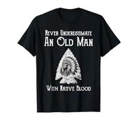 Never Underestimate an Old Man with Native Blood American T-Shirt