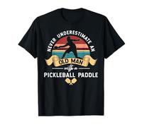 Never Underestimate An Old Man With Pickleball Gift Vintage T-Shirt