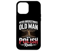 Never Underestimate An Old Man With Polish Roots Case for iPhone 12 Pro Max