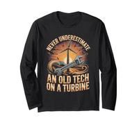 Never Underestimate an Old Tech on a Turbine Wind Technician Long Sleeve T-Shirt
