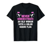 Never Underestimate An Old Woman Color Guard Flag T-Shirt