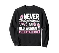 Never Underestimate An Old Woman Phlebotomy Phlebotomist Sweatshirt