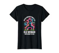 Never Underestimate an Old Woman Who Knows Tai Chi T-Shirt