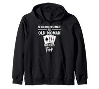 Never Underestimate an Old Woman Who Plays Tonk Zip Hoodie