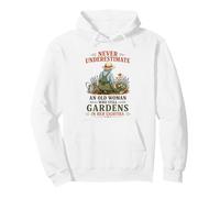 Never Underestimate an Old Woman Who Still Gardens in Her 80 Pullover Hoodie