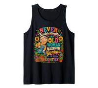 Never Underestimate an Old Woman Who Still Gardens in Her 80 Tank Top