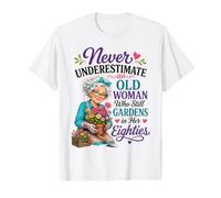 Never Underestimate an Old Woman Who Still Gardens in Her 80 Value Graphic T-Shirt