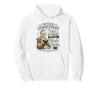 Never Underestimate an Old Woman Who Still Reads Books in 70 Pullover Hoodie