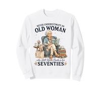 Never Underestimate an Old Woman Who Still Reads Books in 70 Sweatshirt
