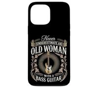 Never Underestimate An Old Woman With A Bass Guitar Case for iPhone 13 Pro Max