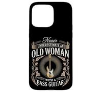Never Underestimate An Old Woman With A Bass Guitar Case for iPhone 15 Pro Max