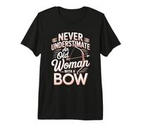 Never Underestimate an Old Woman with A Bow Archer Premium T-Shirt