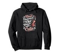 Never Underestimate An Old Woman With A Cello Music Pullover Hoodie