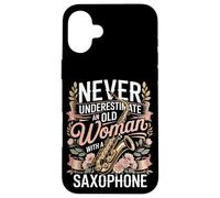 Never Underestimate An Old Woman With A Saxophone Case for iPhone 16 Plus