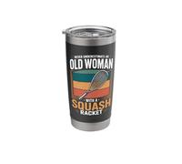 Never Underestimate an Old Woman with A Squash Racket Player Stainless Steel Insulated Tumbler