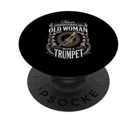 Never Underestimate An Old Woman With A Trumpet PopSockets Adhesive PopGrip