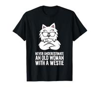 Never Underestimate an Old Woman with A Westie T-Shirt