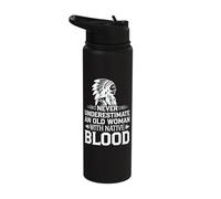 Never Underestimate an Old Woman with Native Blood Stainless Steel Insulated Water Bottle