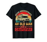 Never Underestimate And Old Man With A Campervan Fathers Day T-Shirt