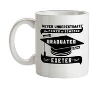 Never Underestimate Exeter Graduate - 10oz - Ceramic Mug for Coffee/Tea