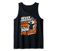 Never Underestimate Old Man Arrow and Bow Archer Tank Top