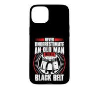 Never Underestimate Old Man Black Belt Martial Arts Case for iPhone 15 Plus