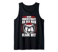 Never Underestimate Old Man Black Belt Martial Arts Tank Top