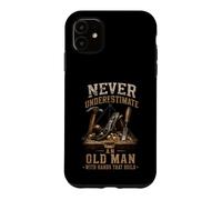 Never Underestimate Old Man Hands That Build Woodworker Case for iPhone 11