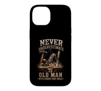 Never Underestimate Old Man Hands That Build Woodworker Case for iPhone 14
