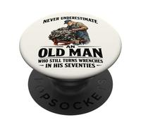 Never Underestimate Old Man Still Turn Wrenches In Seventies PopSockets Adhesive PopGrip