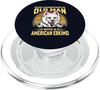 Never Underestimate Old Man With An American Eskimo Dog PopSockets PopGrip for MagSafe