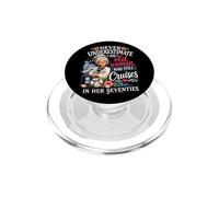 Never Underestimate Old Woman Still Cruises in Her Seventies PopSockets PopGrip for MagSafe
