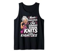 Never Underestimate Old Woman Still Knits in Her Eighties Tank Top