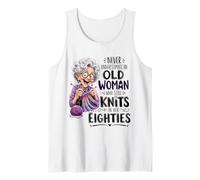 Never Underestimate Old Woman Still Knits in Her Eighties Tank Top