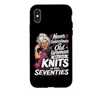 Never Underestimate Old Woman Still Knits in Her Seventies Case for iPhone X/XS