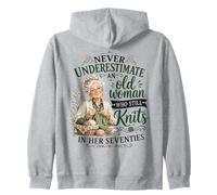 Never Underestimate Old Woman Still Knits in Her Seventies Zip Hoodie