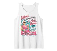Never Underestimate Old Woman Who Cruises in Her Eighties Tank Top