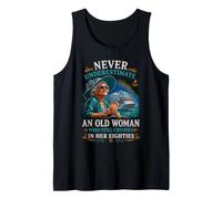 Never Underestimate Old Woman Who Cruises in Her Eighties Tank Top
