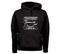 Never Underestimate Someone Who Graduated from Lincoln University - Unisex Premium Hoodie/Hooded Top - Black - XL