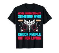 Never Underestimate Someone Who Knock People Funny Caregiver T-Shirt