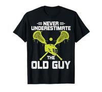 Never Underestimate the Old Guy Lacrosse Player Lax Lover T-Shirt