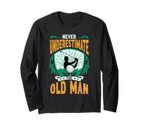 Never Underestimate The Old Man Golfer Dad Grandpa Golfing Long Sleeve T-Shirt