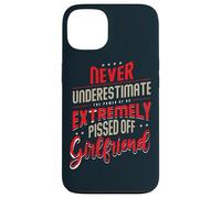 Never Underestimate The Power Of A Pissed Off Girlfriend Case for iPhone 13
