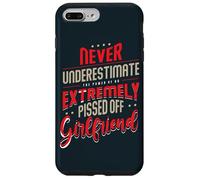 Never Underestimate The Power Of A Pissed Off Girlfriend Case for iPhone 7 Plus/8 Plus