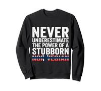 Never Underestimate The Power of A Stubborn Norwegian Sweatshirt